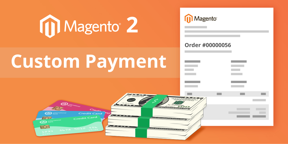 Creat Custom Payment Methods in Magento 2.4.7